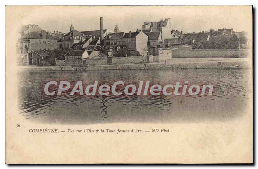 CPA Compiegne Vue Sur I'Oise tour Jeanne d'Arc