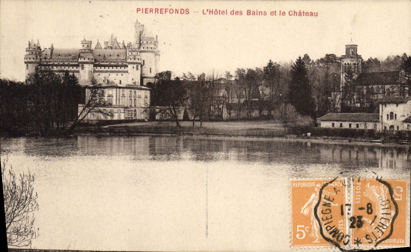 CPA Pierrefonds L'Hotel Des Bains Et Le Chateau