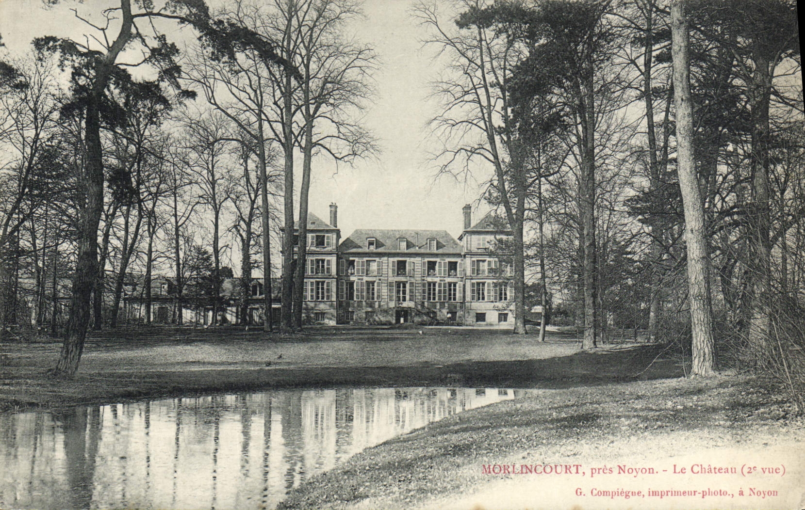 Morlincourt, près Noyon — Le Château (2e vue) — G. Compiègne, imprimeur-photo, à Noyon