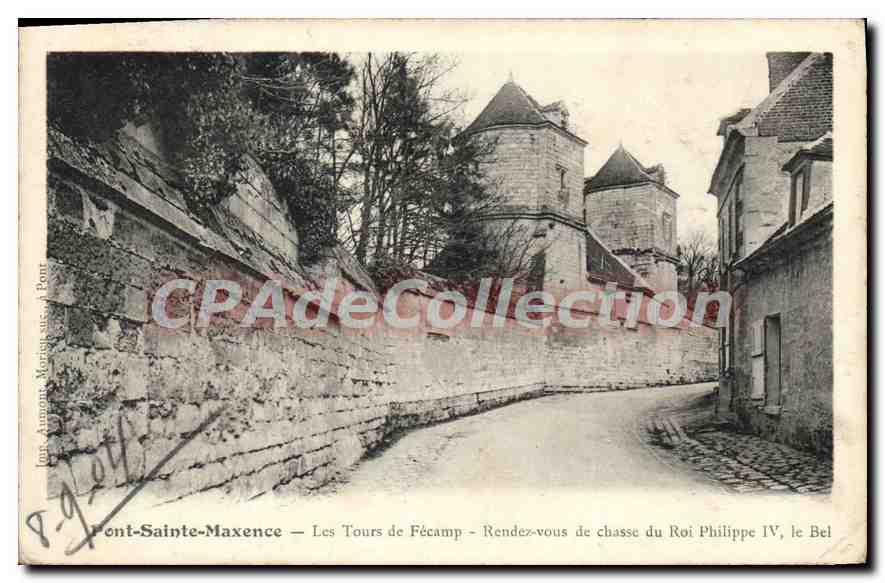 Pont-Sainte-Maxence — Les Tours de Fécamp — Rendez-vous de chasse du Roi Philippe IV, le Bel