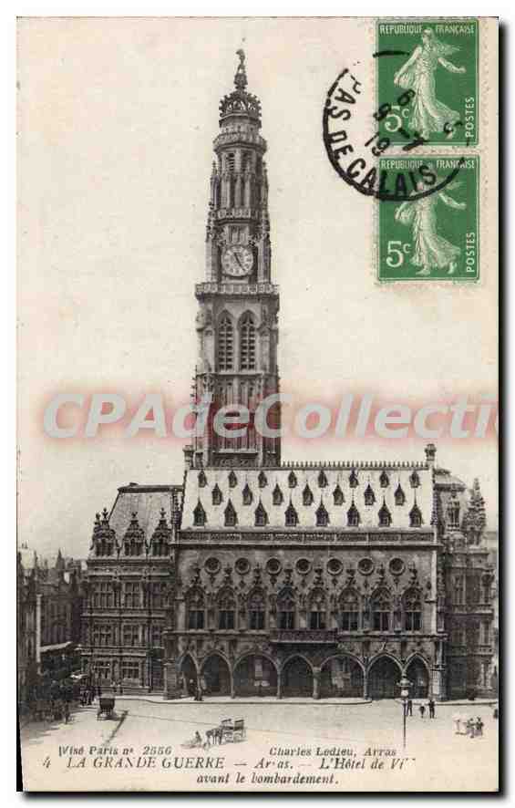 Arras — L'Hôtel de Ville avant le bombardement — Charles Lodiéu, éditeur, n° 2556