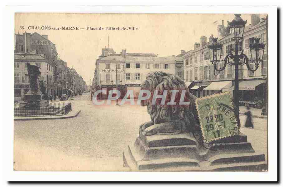 Chalons-sur-Marne — Place de l'Hôtel-de-Ville — éditeur CPAPHIL, n° 36