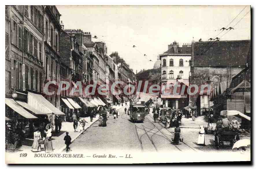 Boulogne-sur-Mer — Grande Rue — LL. — Collection LL.
