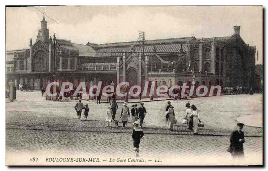 BOULOGNE-SUR-MER — La Gare Centrale — LL. — n° 237