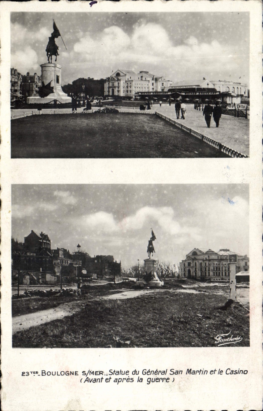 Boulogne-sur-Mer — Statue du Général San Martin et le Casino — avant et après la guerre — Éditions Fauchois