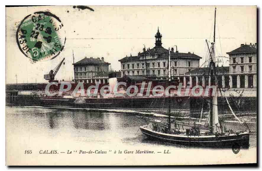 CPA Calais bateau Le Pas De Calais à la gare maritime