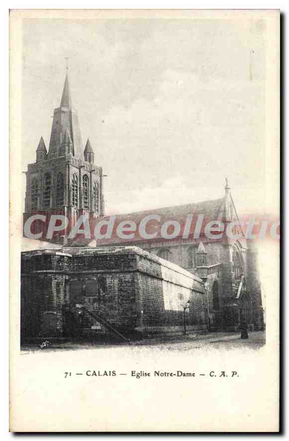 CPA Calais Eglise Notre Dame