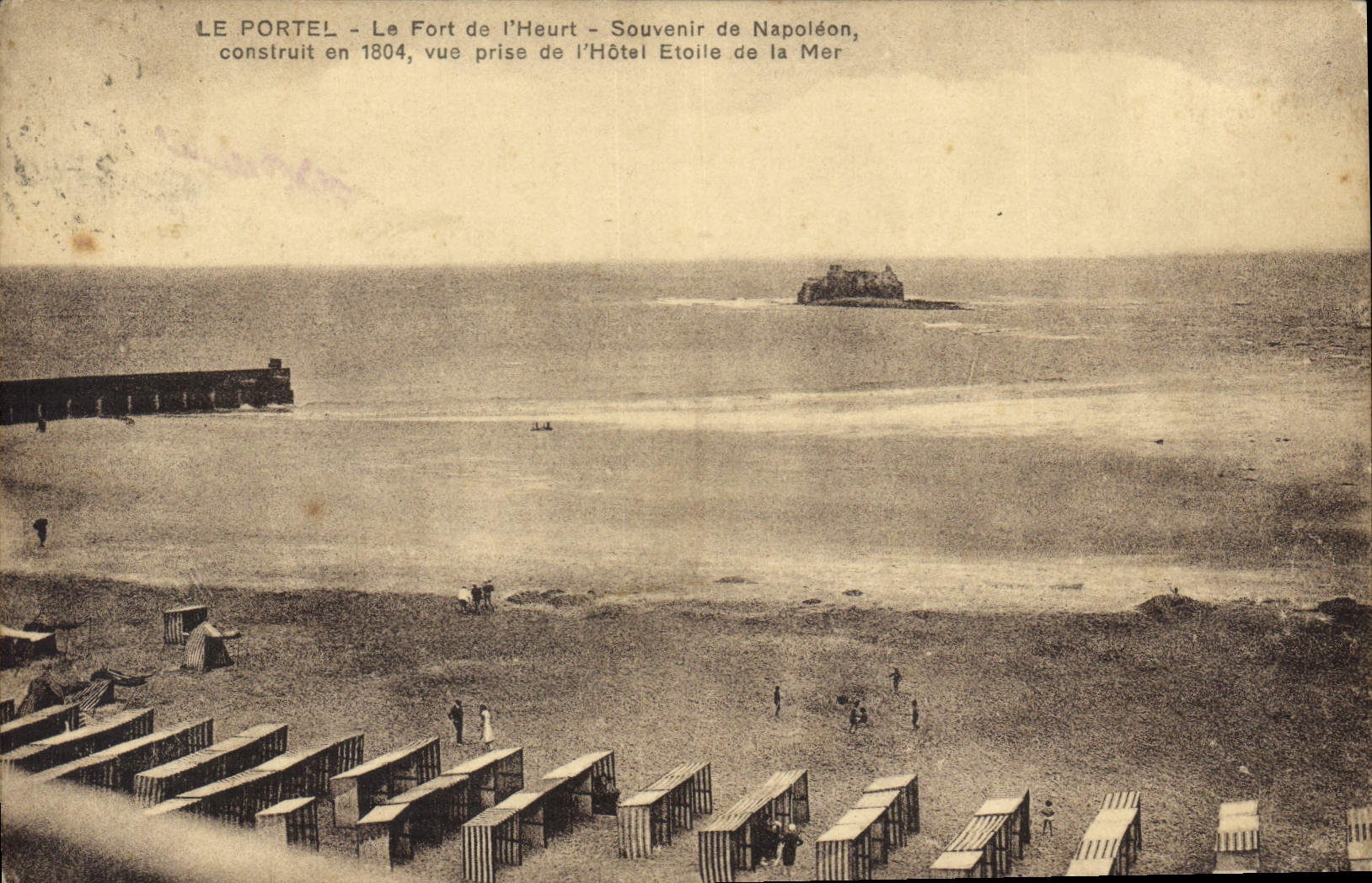 Le Portel - Le Fort de l'Heurt - Souvenir de Napoléon, construit en 1804, vue prise de l'Hôtel Etoile de la Mer