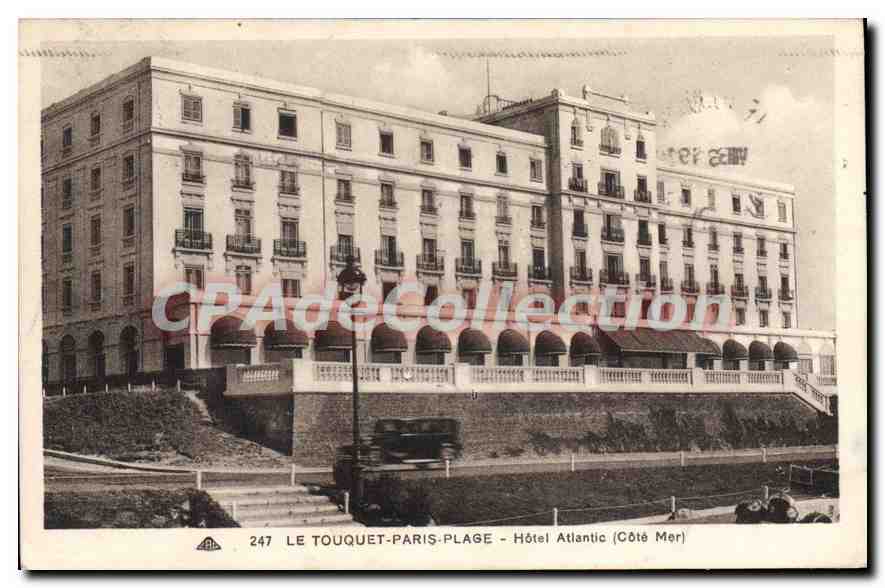 Le Touquet-Paris-Plage - Hôtel Atlantic (Côté Mer) — n° 247 — Édition Marque-let