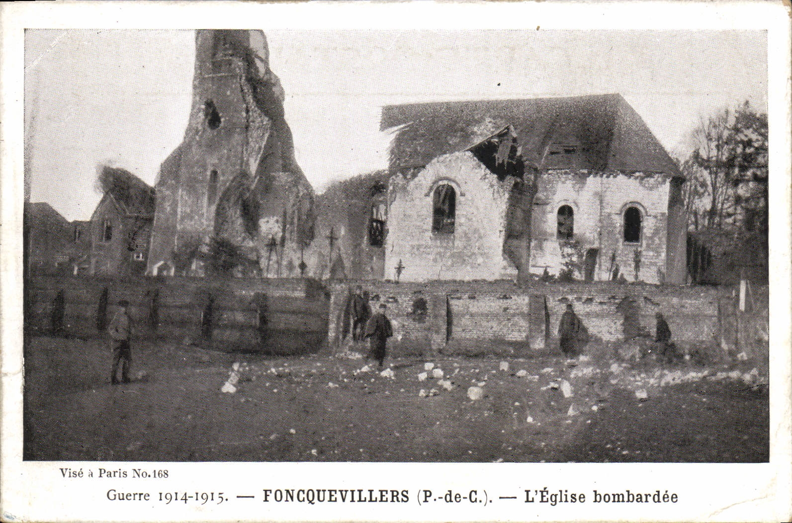 FONCQUEVILLERS (P.-de-C.) — L'Église bombardée — Visé à Paris No.168