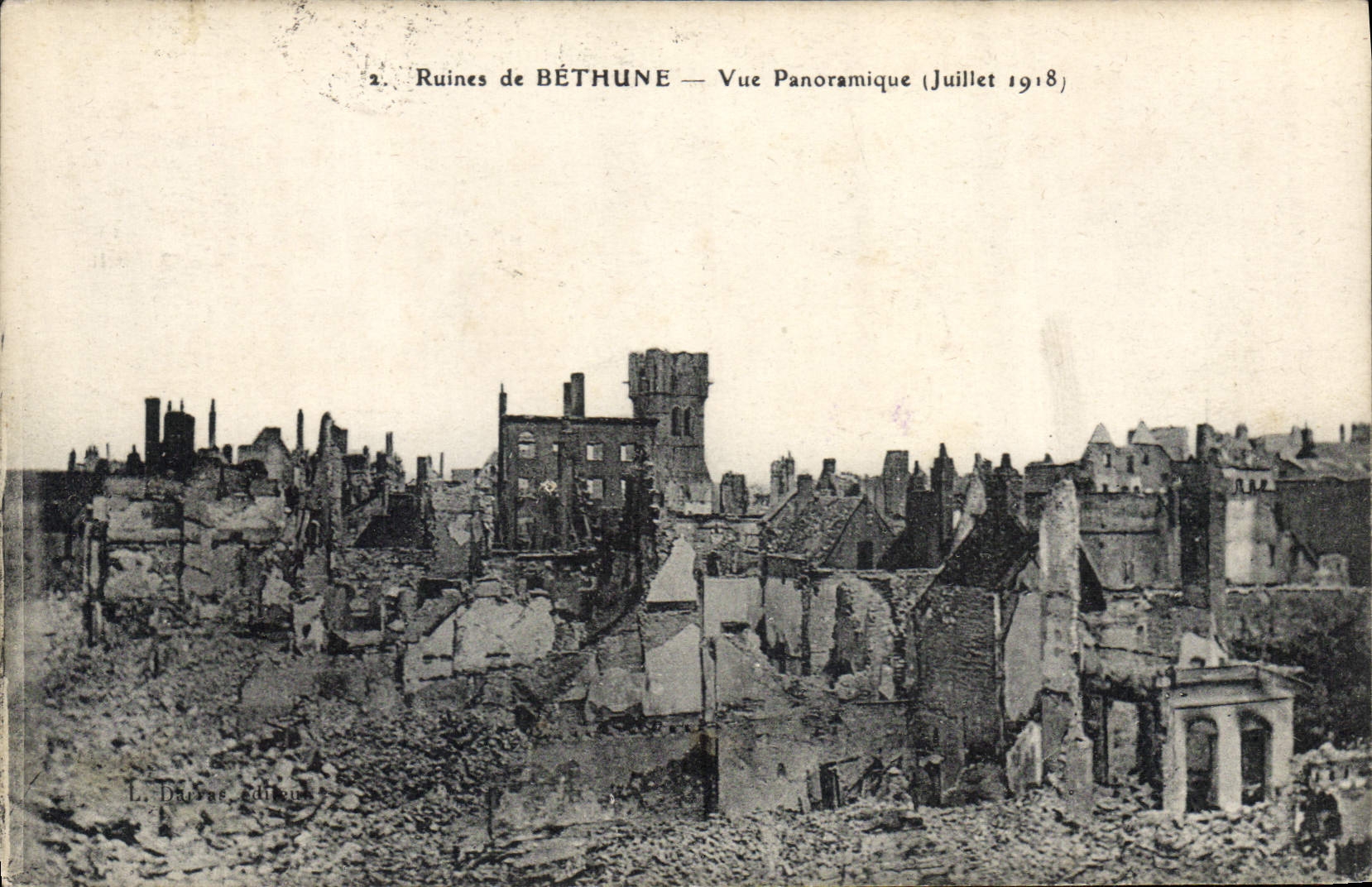 Ruines de BÉTHUNE — Vue Panoramique (Juillet 1918) — L. Davvae, édition