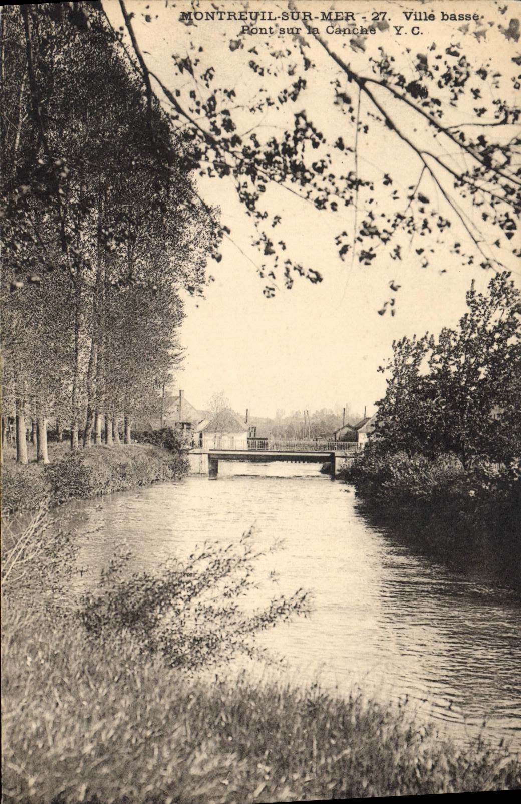 Montreuil-sur-Mer — Pont sulla Canche — Bassa città — Y.C.
