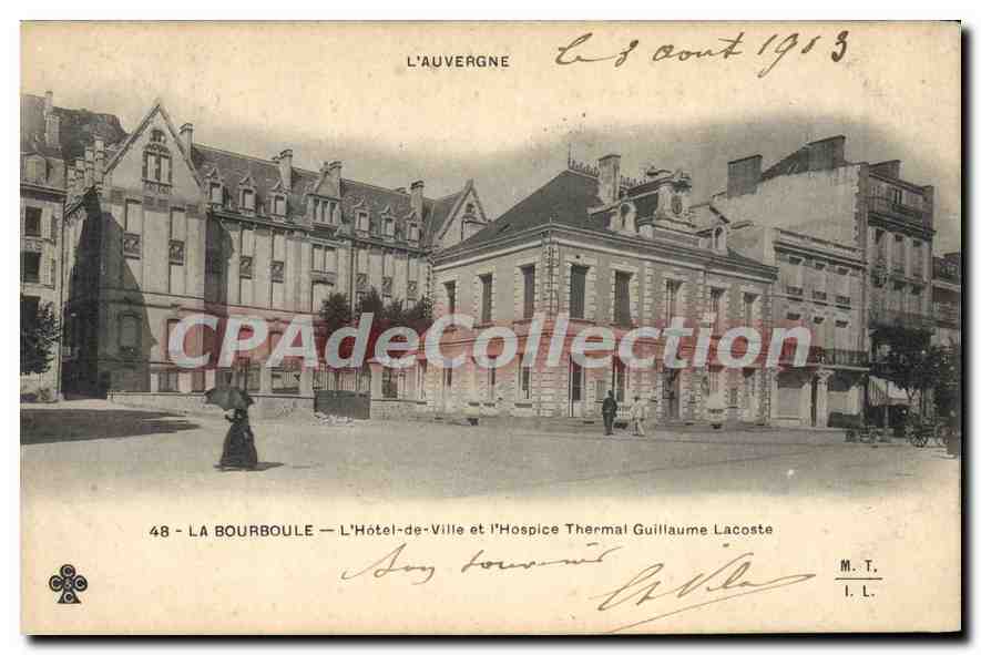 La Bourboule — L'Hôtel-de-Ville et l'Hospice Thermal Guillaume Lacoste — M.T. I.L.