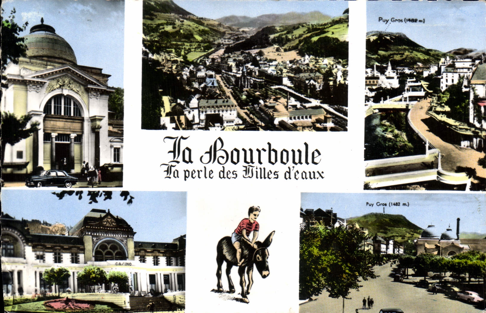 La Bourboule — La perle des Villes d'eaux — Édition de l'Hôtel-Ville (Vichy) - 63 047.89
