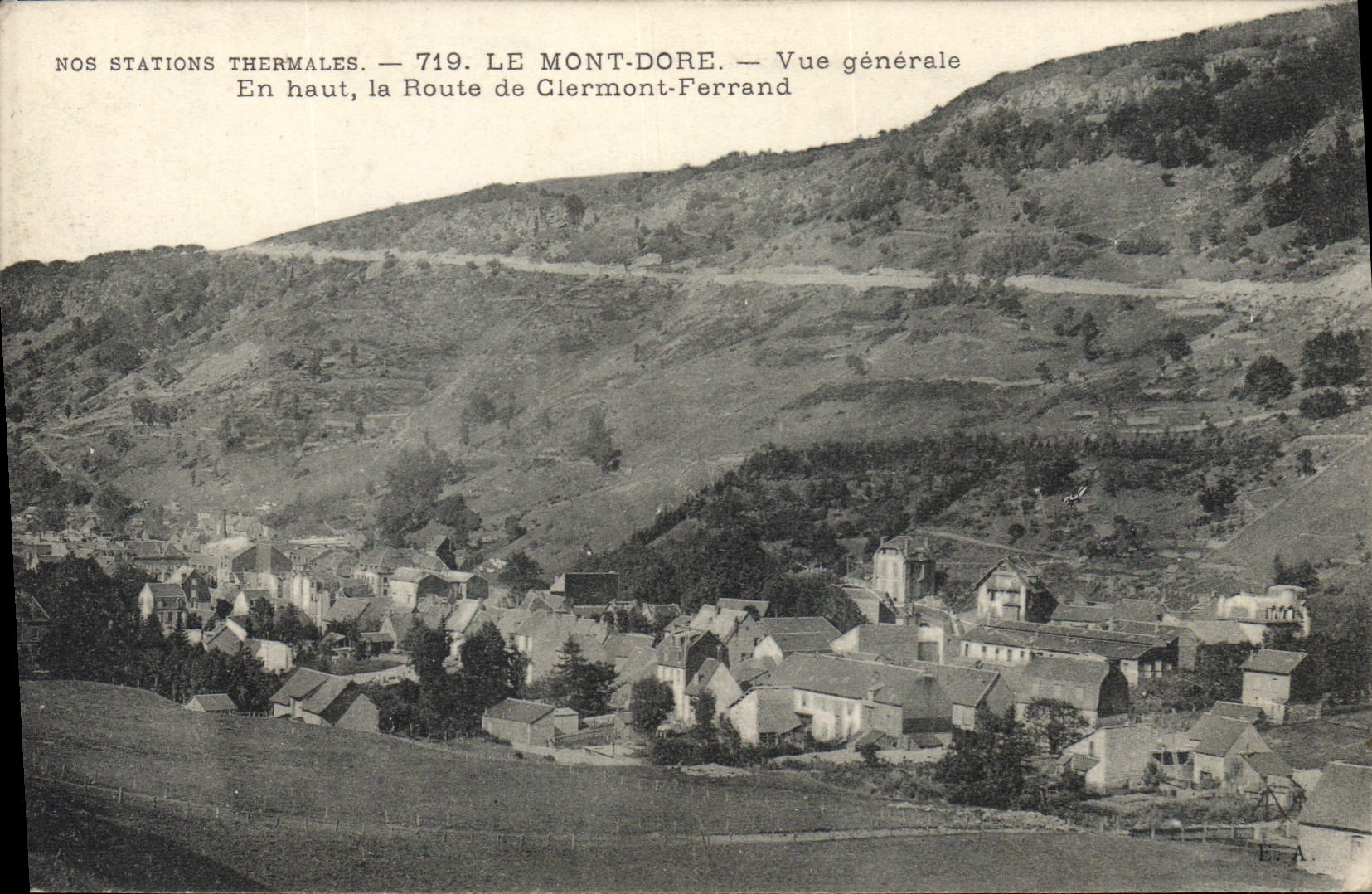 Le Mont-Dore — Vue générale — Éditeur Alhano, Paris, n°719