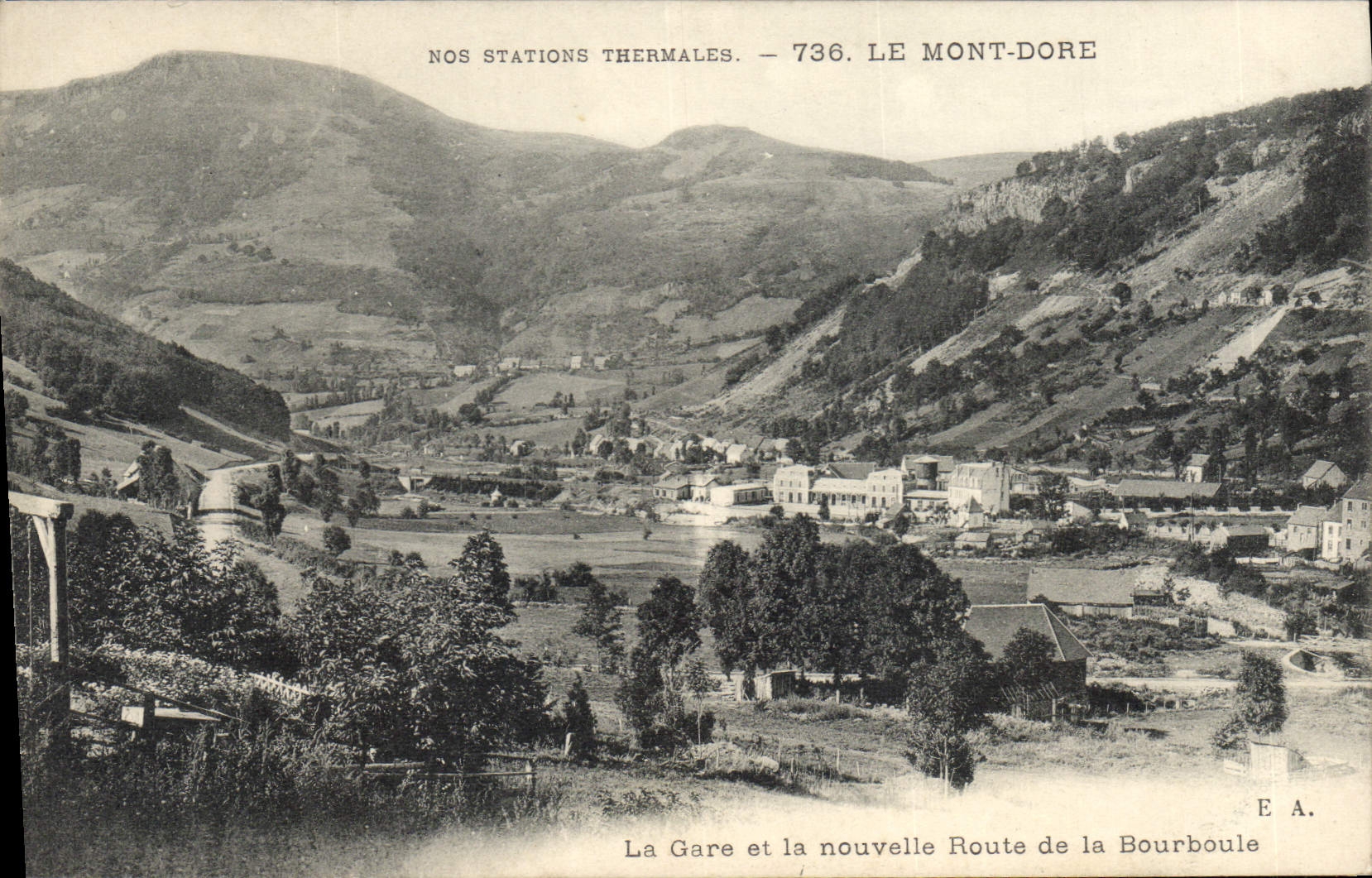 Le Mont-Dore — La Gare et la nouvelle Route de la Bourboule — E.A.
