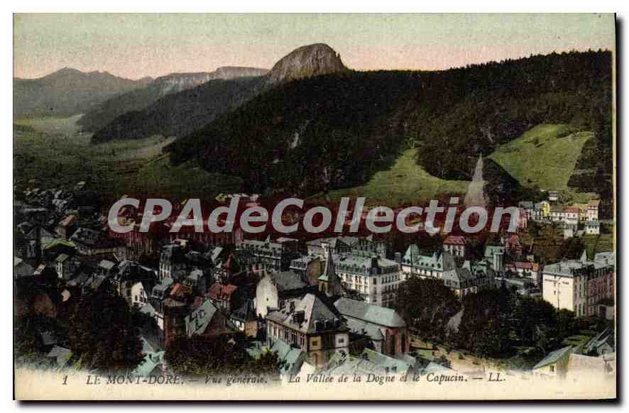 Le Mont-Dore — Vue générale — La Vallée de la Dogne et le Capucin — LL.