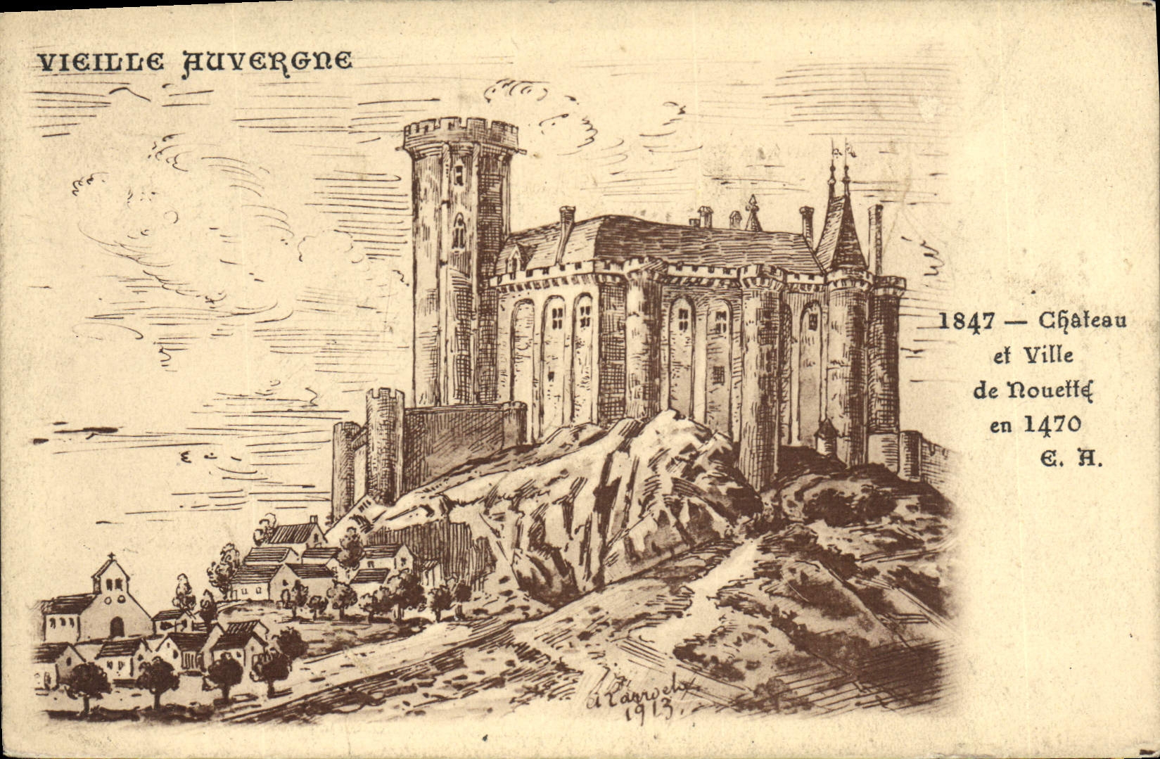 Vieille Auvergne — Château et Ville de Noueiffé — Éditeur : A. Magroch, 1913