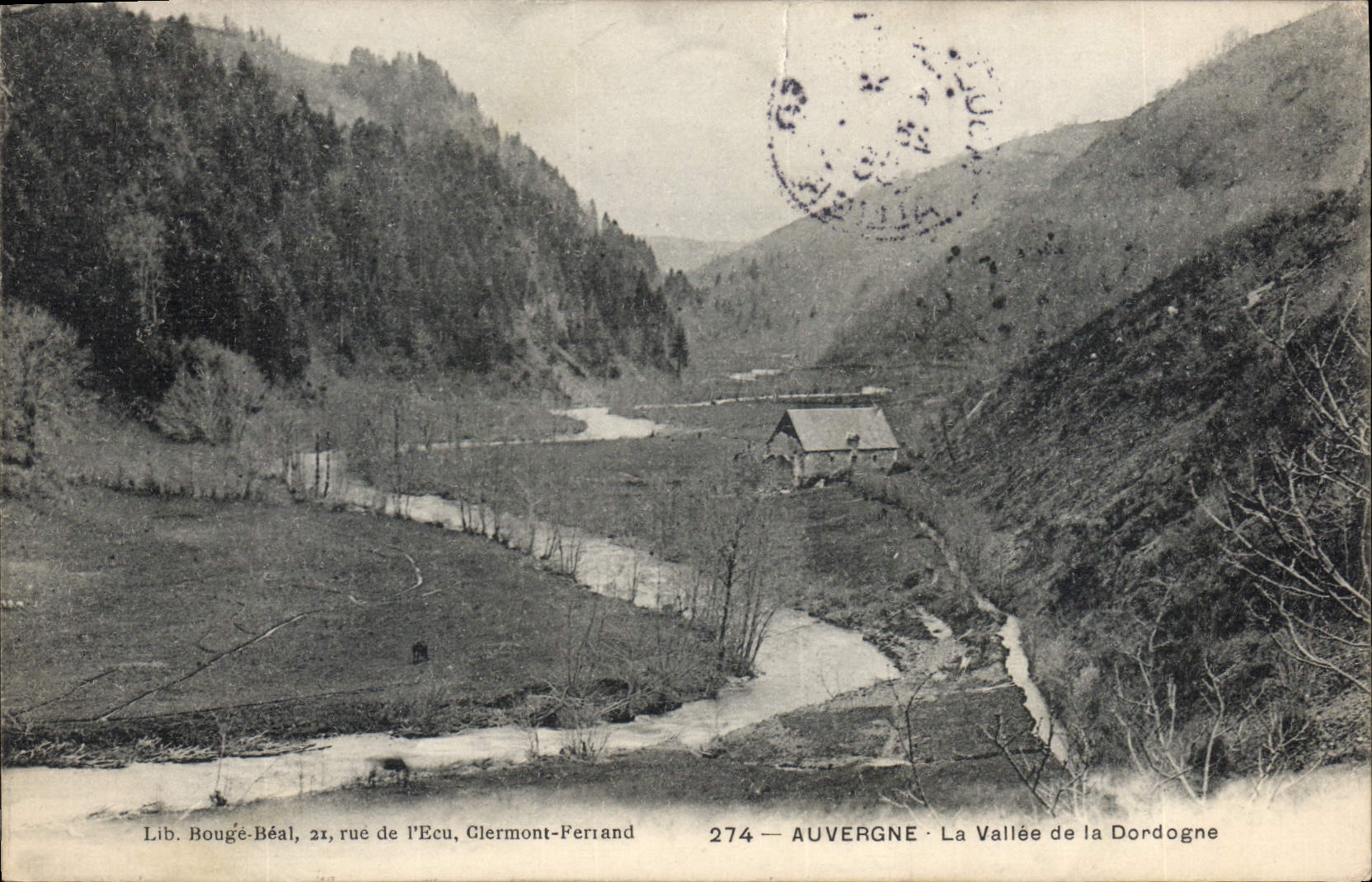 La Vallée de la Dordogne — Auvergne — Lib. Bougé-Béal, 21 rue de l’Ecu, Clermont-Ferrand