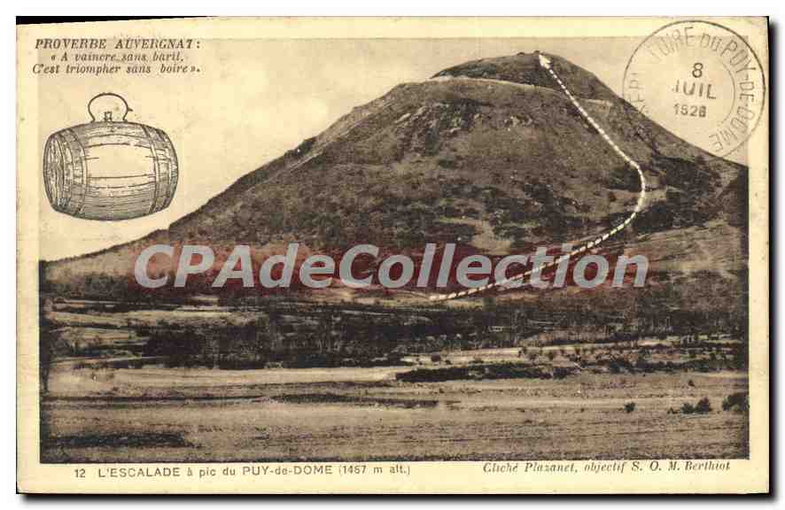 L'Escalade à pic du Puy-de-Dôme (1457 m alt.) — Proverbe Auvergnat — cliché Plazanet, objectif S. O. M. Berthiot