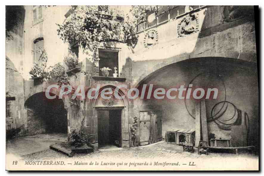 Montferrand — Haus der Lucrèce, die sich in Montferrand das Leben nahm — LL. n°12