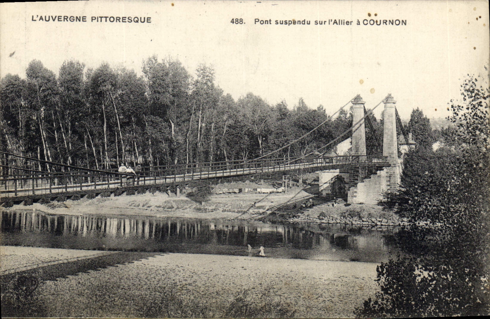 Pont suspendu sur l'Allier à Cournon — L'Auvergne pittoresque, n°488