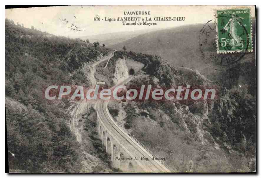 L'Auvergne - Ligne d'Ambert à La Chaise-Dieu - Tunnel de Mayres — Papeterie L. Boy, Ambert