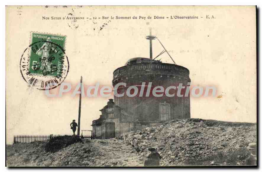 Sur le Sommet du Puy de Dôme - L'Observatoire - E.A.