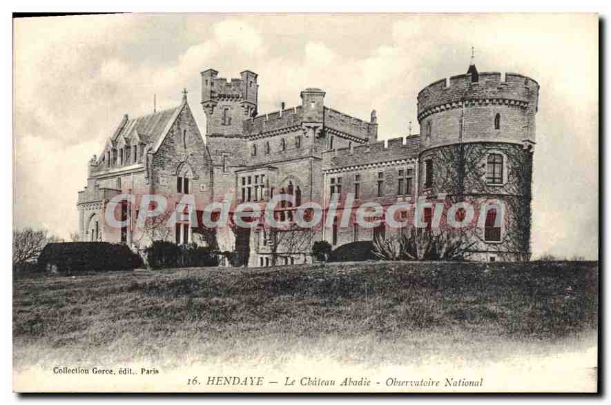Hendaye — Le Château Abadie - Observatoire National — Collection Gorce, édit. Paris