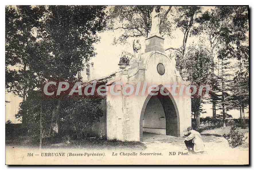 Urrugne (Basses-Pyrénées) — La Chapelle Socorricoa — ND Phot.