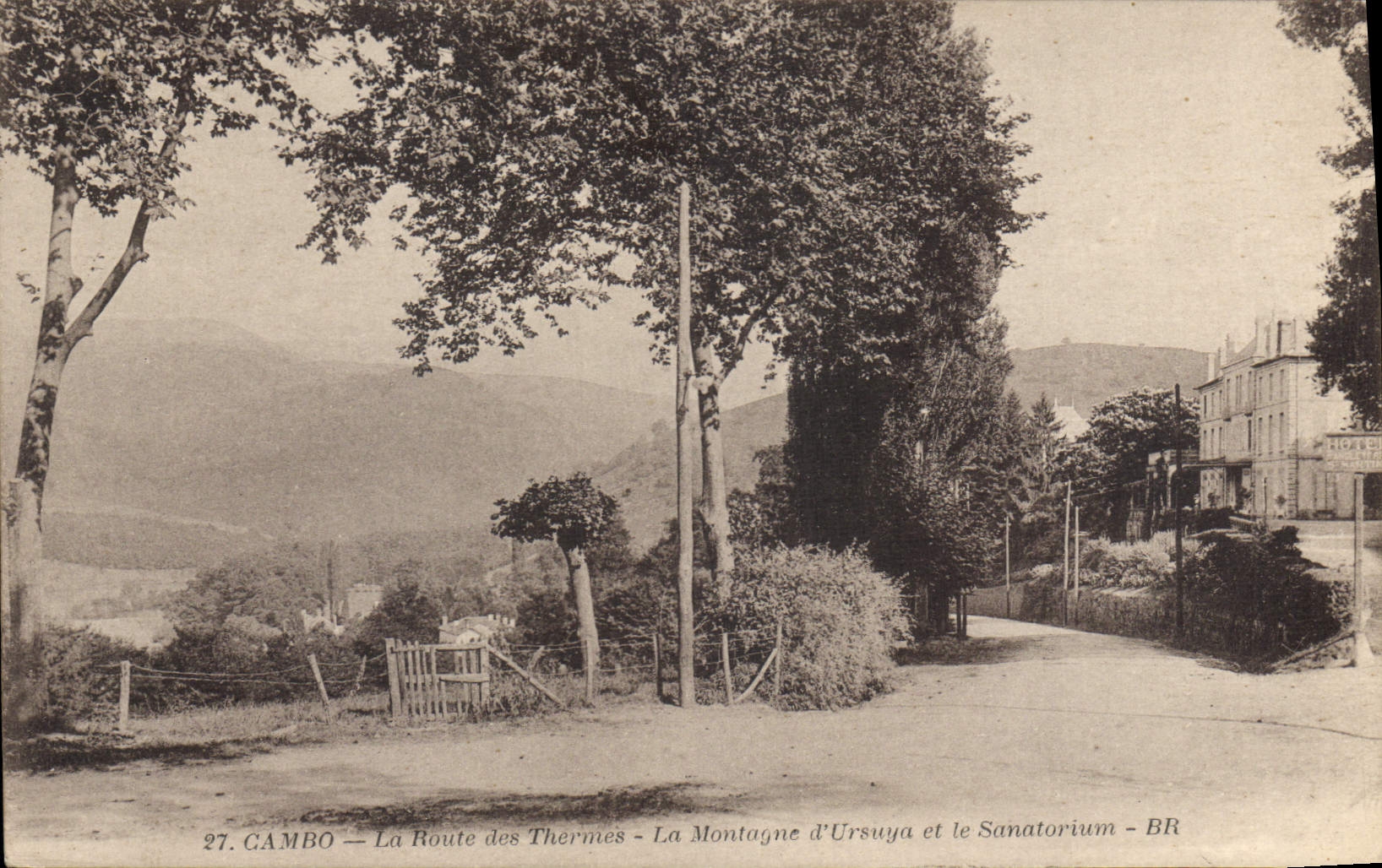 Cambo — La Route des Thermes — La Montagne d'Ursuya et le Sanatorium — BR
