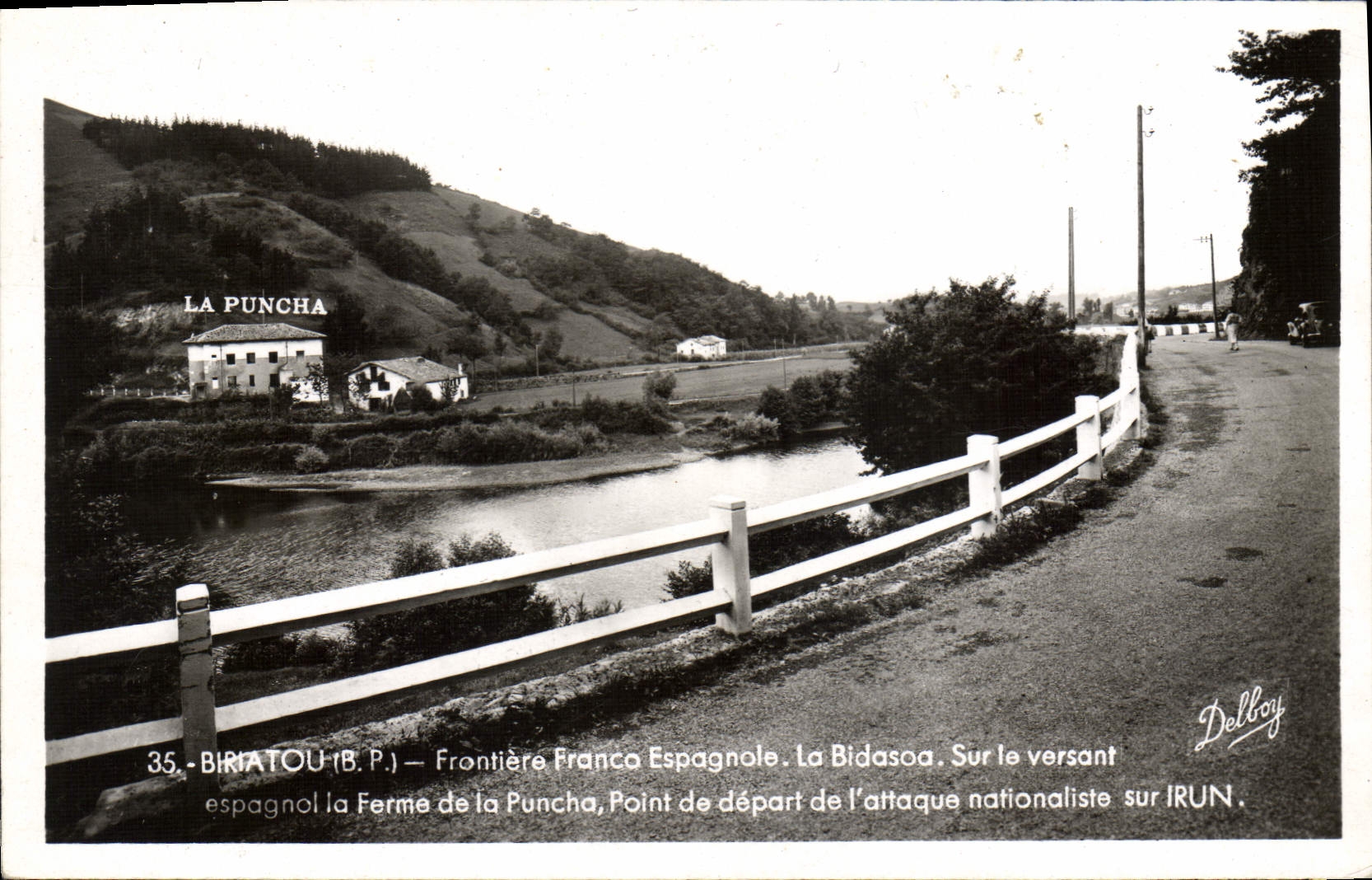 La Puncha — Frontière Franco-Espagnole, Point de départ de l'attaque nationaliste sur Irun — Delboy