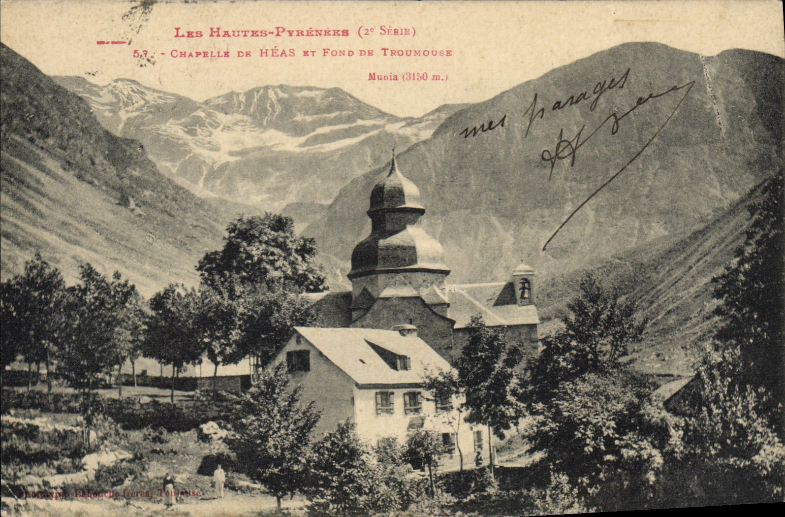 Kapelle von Héas und Fond de Troumouze — Les Hautes-Pyrénées (2. Serie) — Hommage LaBouche Frères, Toulouse