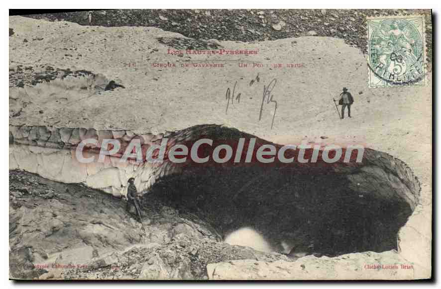 Cirque de Gavarnie — Un Pont de neige — Chez Lachen Briat