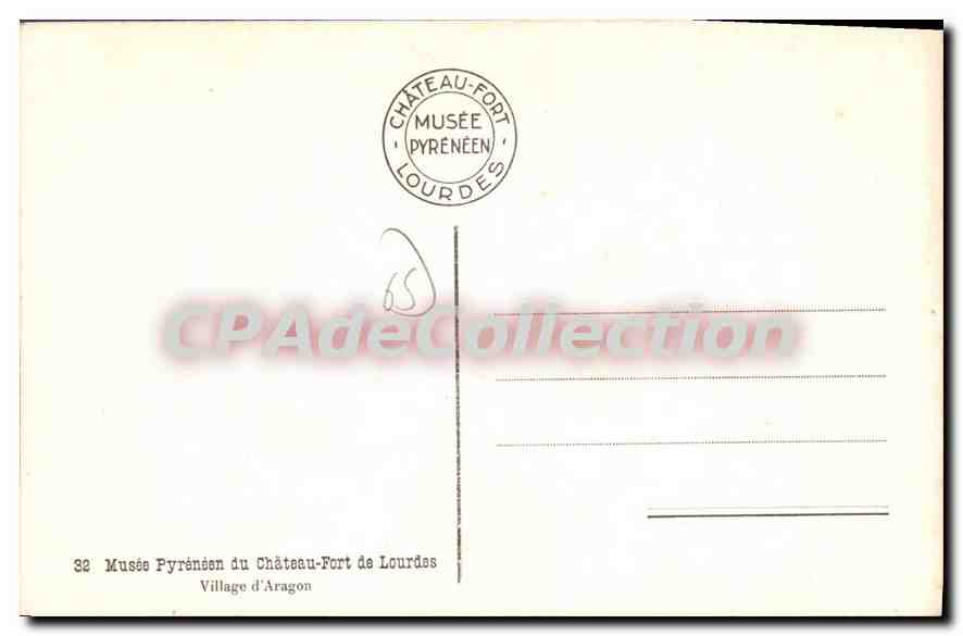 CPA Lourdes Musee Pyreneen Du Chateau Fort village d'Aragon — Verso