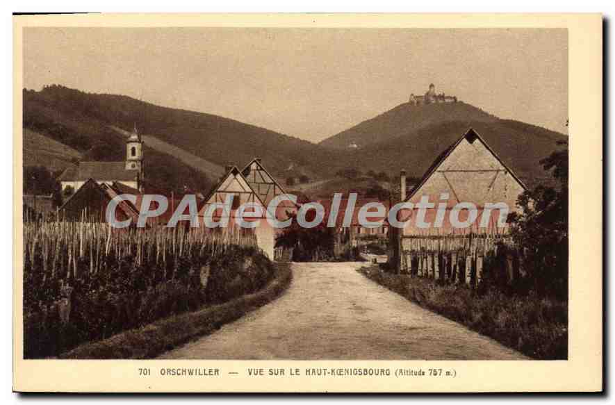 CPA Orschwiller Vue Sur Le Haut Koenigsbourg