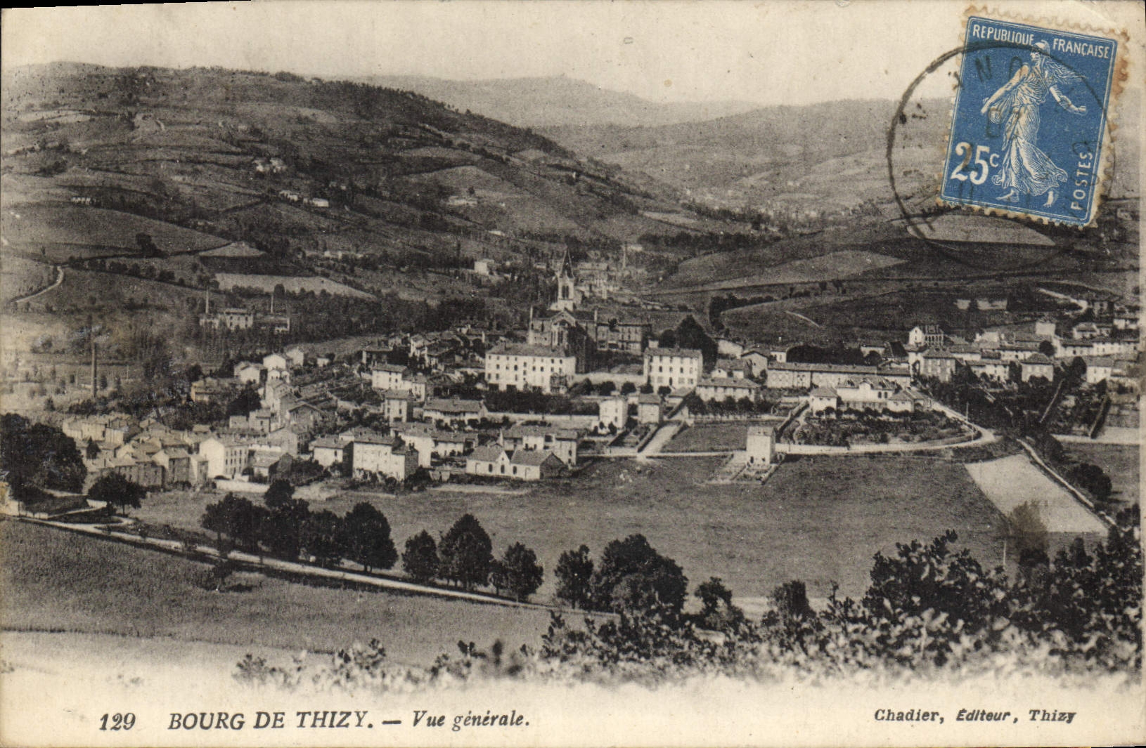 Bourg de Thizy — Vue générale — Chadier, Éditeur, Thizy