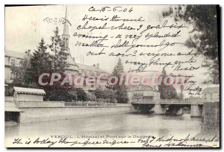 Vesoul - L'Hôpital et Pont sur le Dugeon — éditeur non visible, n° de série non visible