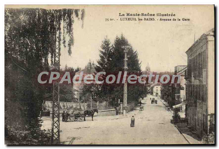 LUXEUIL-LES-BAINS — Avenue de la Gare — La Haute-Saône illustrée 75 ter