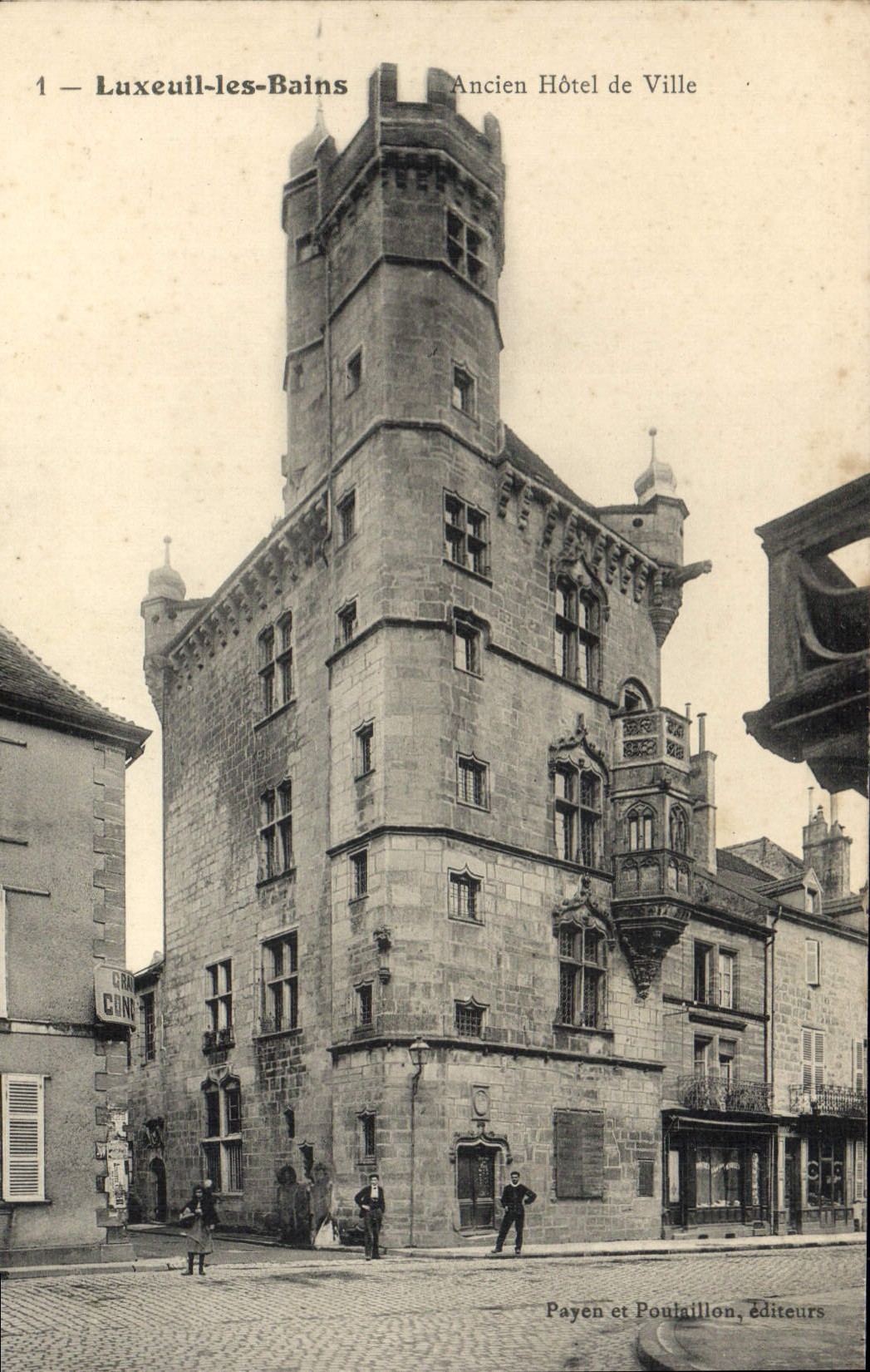 Luxeuil-les-Bains — Ancien Hôtel de Ville — Payen et Poutaillon, Éditeurs