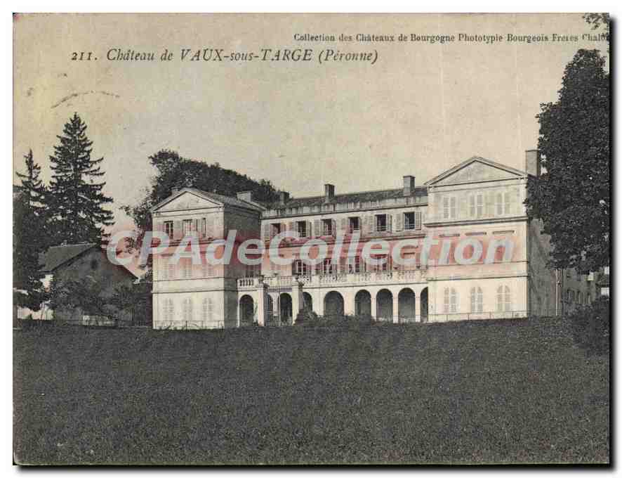 Château de Vaux-sous-Targe — Pérone — Collection des Châteaux de Bourgogne, Phototypie Bourgeois Frères