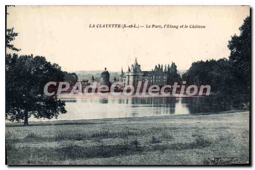 La Clayette (S.-et-L.) — El Parque, el Estanque y el Castillo — Editor: Molt-Belton