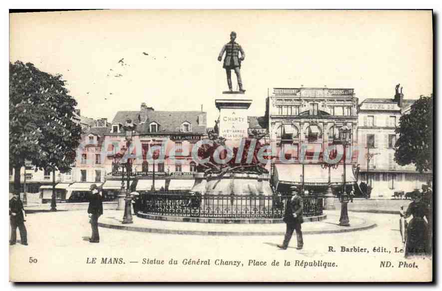 Le Mans — Statue du Général Chanzy, Place de la République — R. Barbier, édit., Le Mans