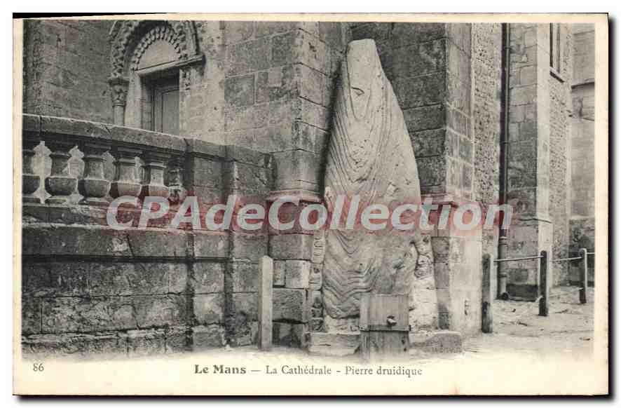 CPA Le Mans La Cathedrale Pierre Druidique
