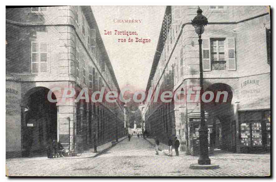 CPA Chambery Les Portiques Rue De Boigne