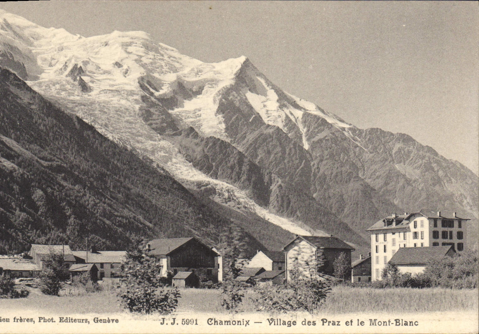 Chamonix — Village des Praz et le Mont-Blanc — J.J. 5991, éditeur J.J. frères, Genève