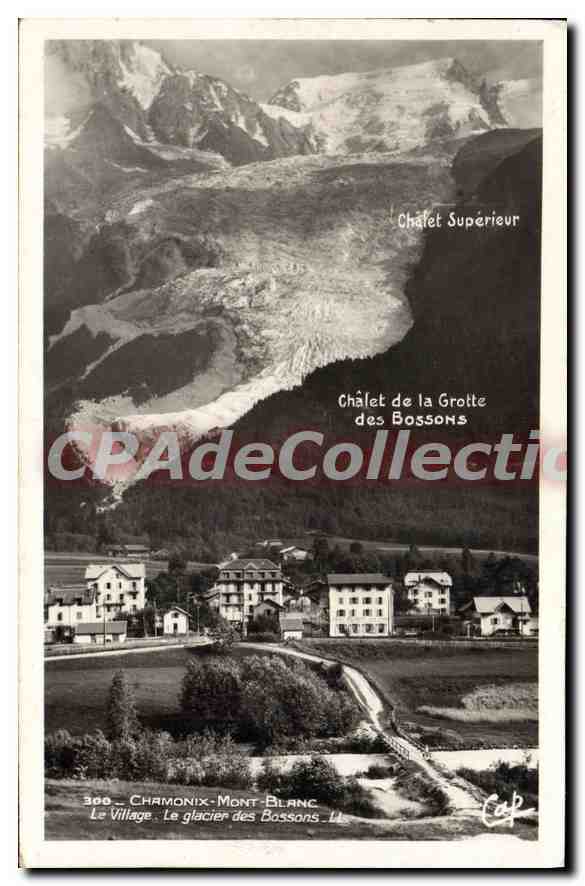 Het Dorp - Het gletsjer van de Bossons — Chamonix-Mont-Blanc, n°300, uitgever C.A.P.