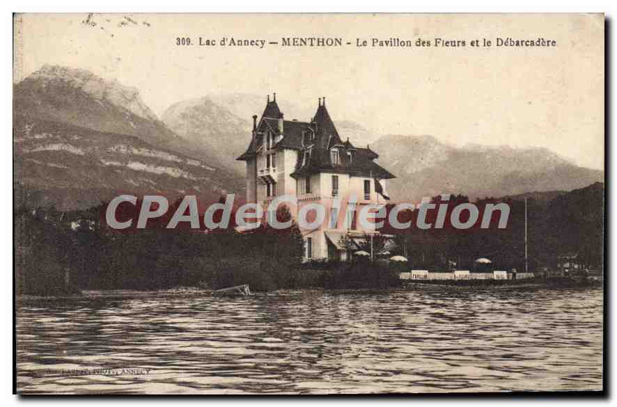 See Annecy — MENTHON — Das Pavillon der Blumen und der Anlegeplatz — n° 309 — Foto Annecy