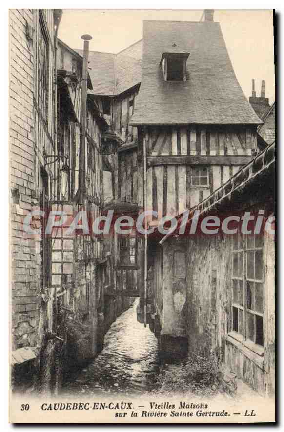 CPA CAUDEBEC En Caux Vieilles Maisons Sur La Riviere Sainte Gertrude