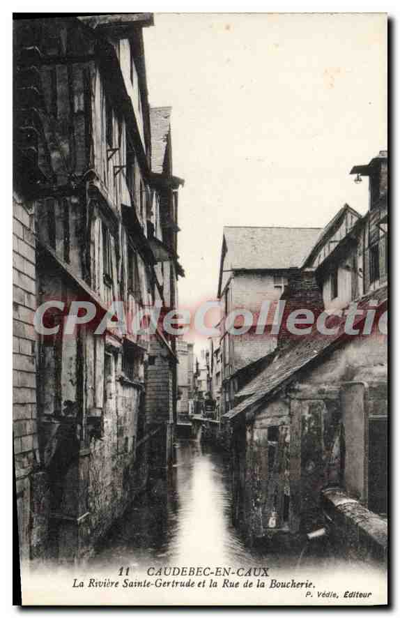 CPA Caudebec En Caux La Riviere Sainte Gertrude Et La Rue De La Boucherie